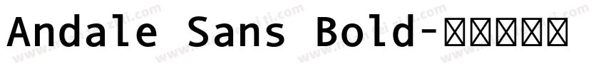 Andale Sans Bold字体转换